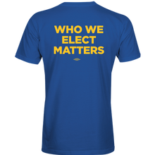 Load image into Gallery viewer, Nuns on the Bus / Who We Elect Matters T-Shirt
