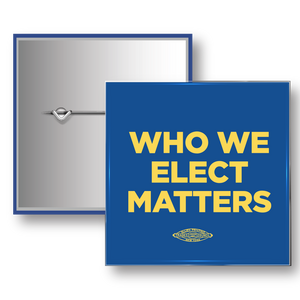 Who We Elect Matters 2" Square Button
