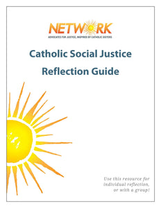 Catholic Social Justice Reflection Guides - English